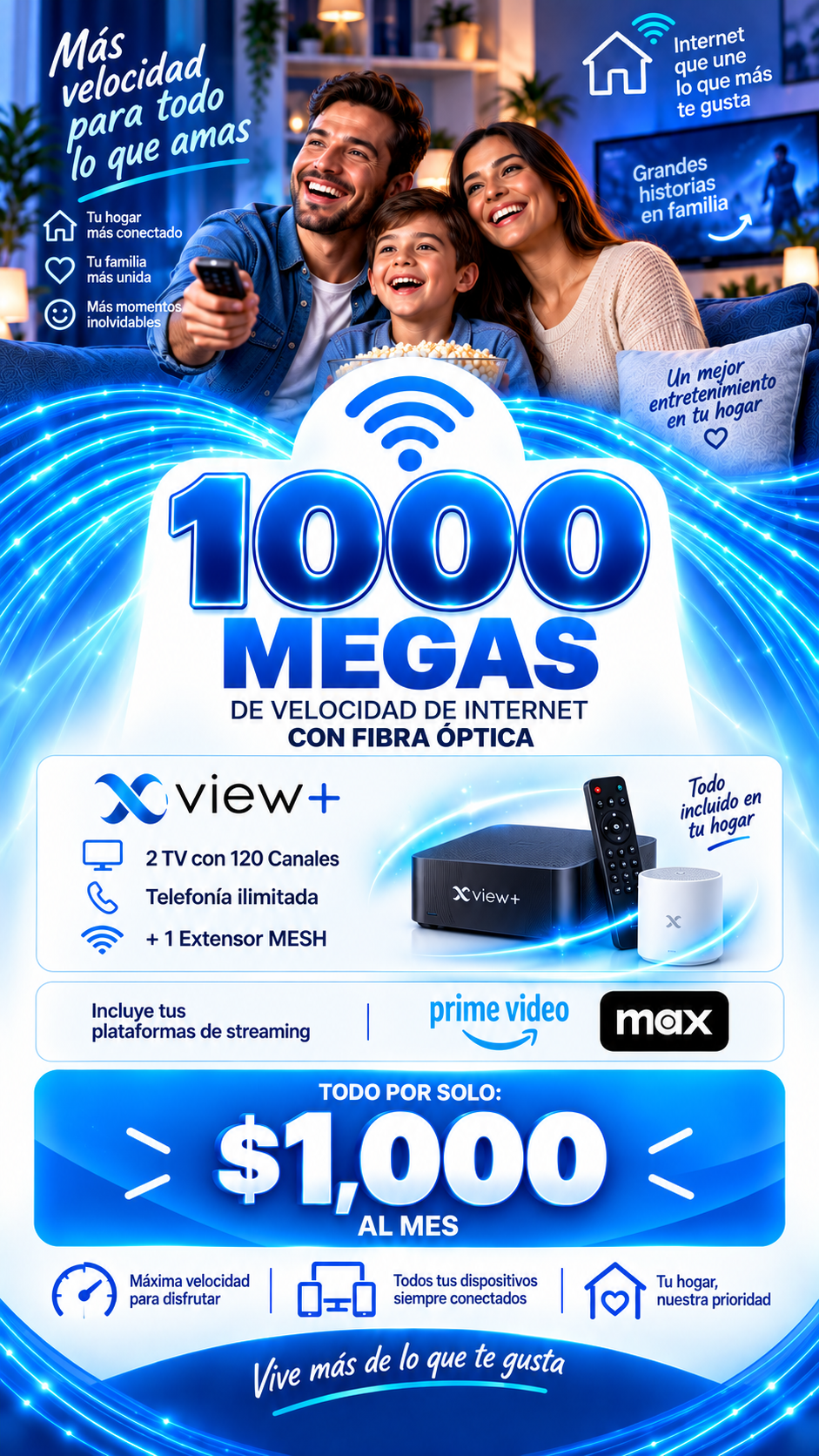 1000 megas, 2 TV con 120 canales, telefonía ilimitada, extensor MESH, Prime Video y Max: $1000 al mes.